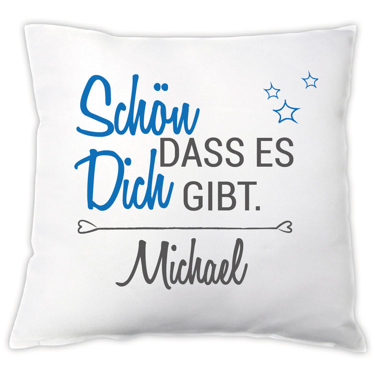 Personalisiertes Kissen Schön, dass es Dich gibt. - für Frauen & Männer