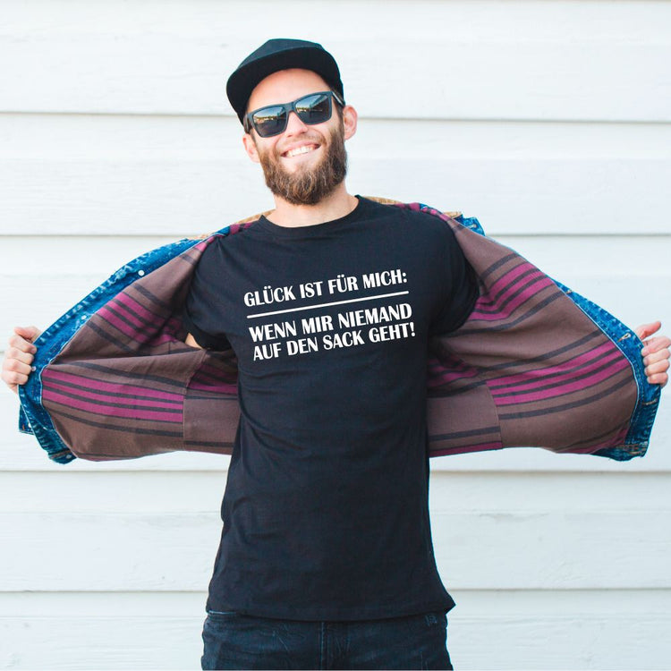 T-Shirt - Glück ist für mich....