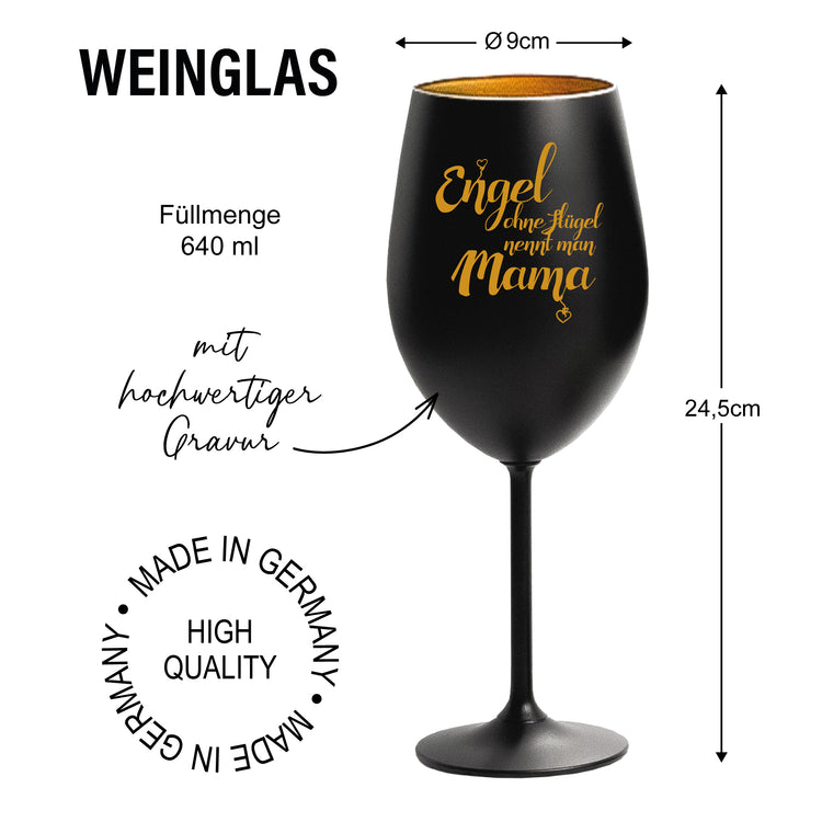 Farbiges Weinglas - Engel ohne Flügel nennt man Mama