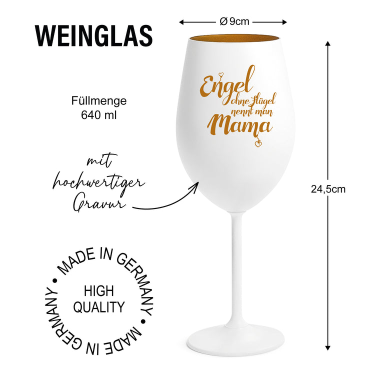 Farbiges Weinglas - Engel ohne Flügel nennt man Mama