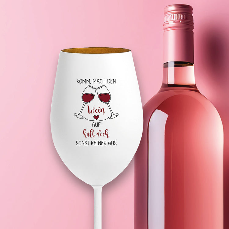 Farbiges Weinglas  - Komm mach den Wein auf
