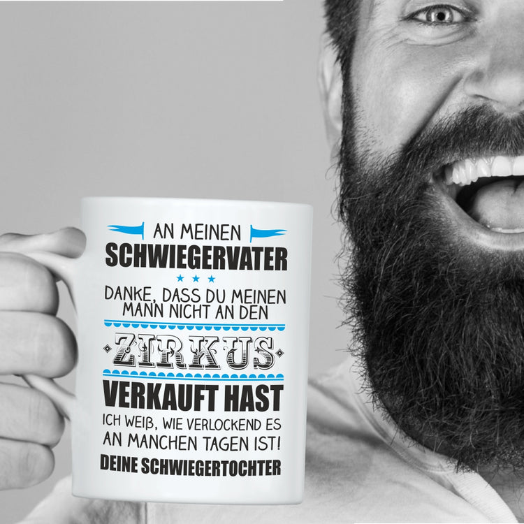 Tasse - An meinen Schwiegervater...