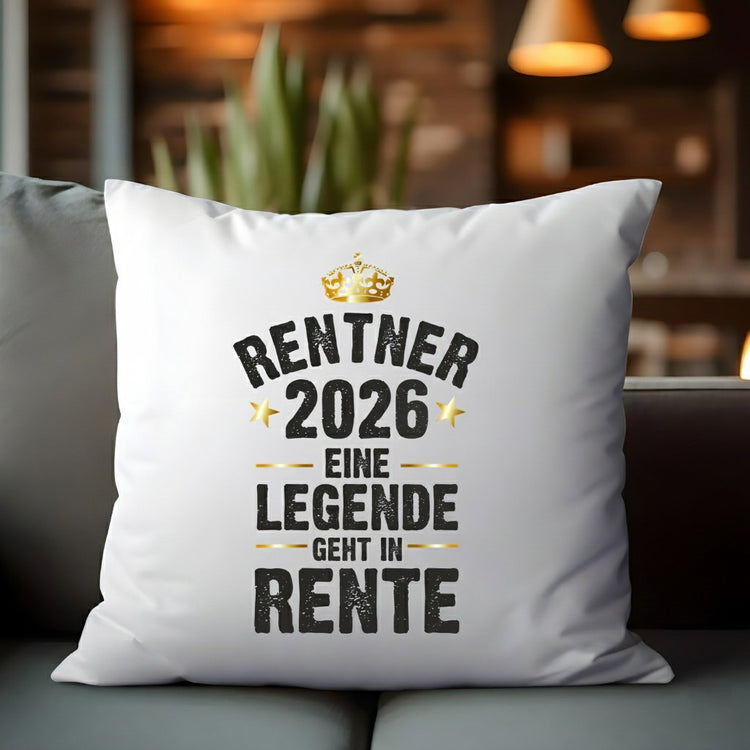 Kissen Rentner / Rentnerin 2026 - Eine Legende geht in Rente