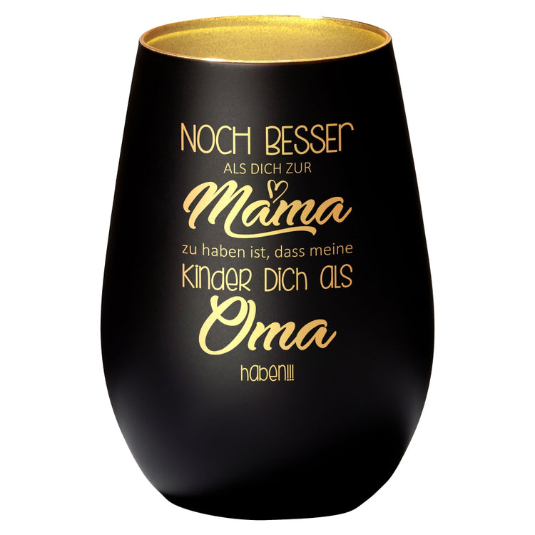 Windlicht Noch Besser Dich zur Mama zu haben…