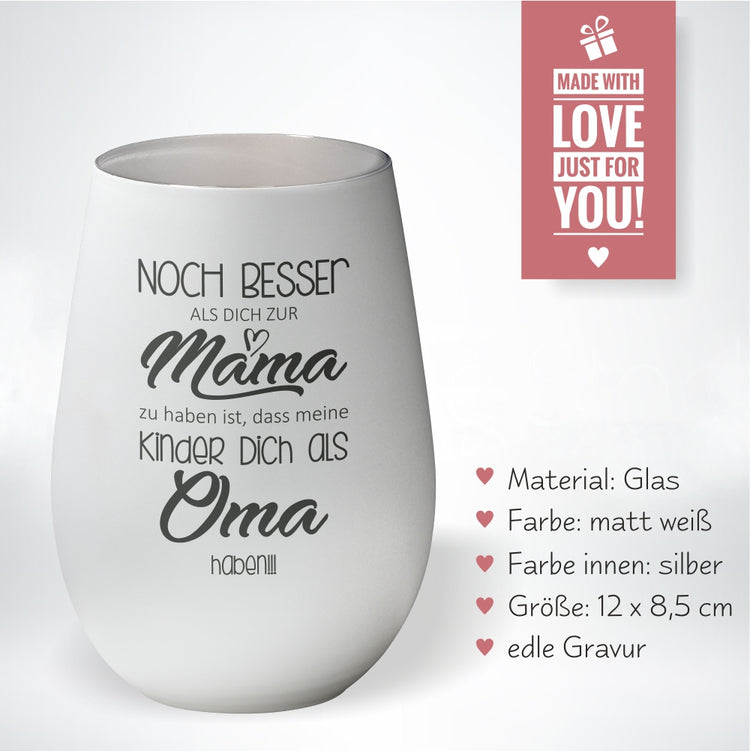 Windlicht Noch Besser Dich zur Mama zu haben…