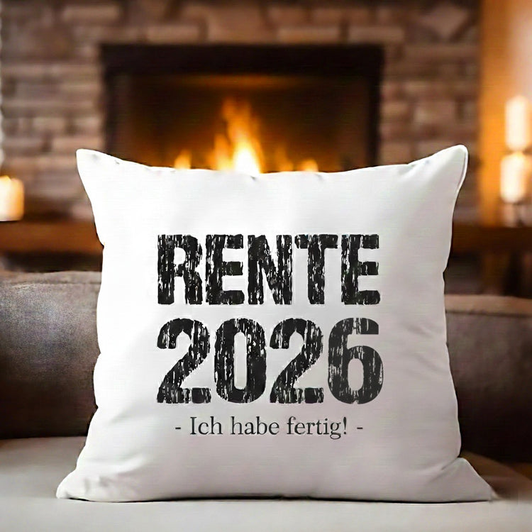Kissen Rente 2026 - Ich habe fertig!
