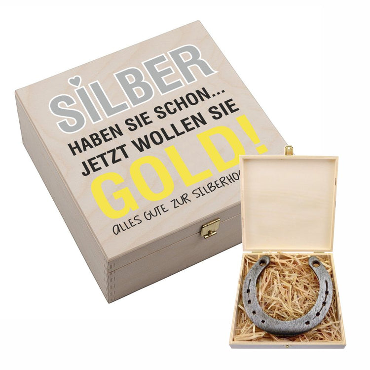 Hufeisen-Box Silber haben sie schon… jetzt wollen Sie Gold! Alles Gute zur Silberhochzeit!