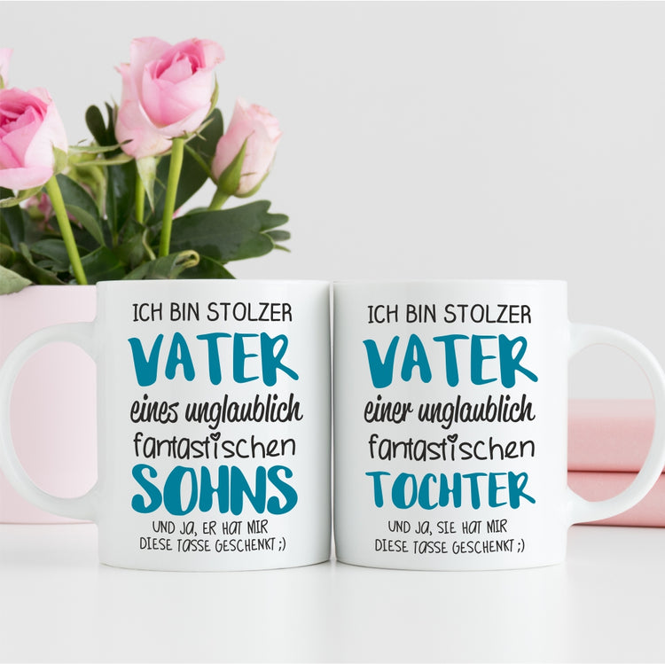 Weiße Tasse Ich bin stolzer Vater einer unglaublich fantastischen Tochter / Sohn