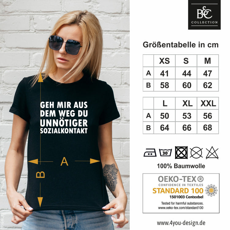 Damen T-Shirt - Du unnötiger Sozialkontakt