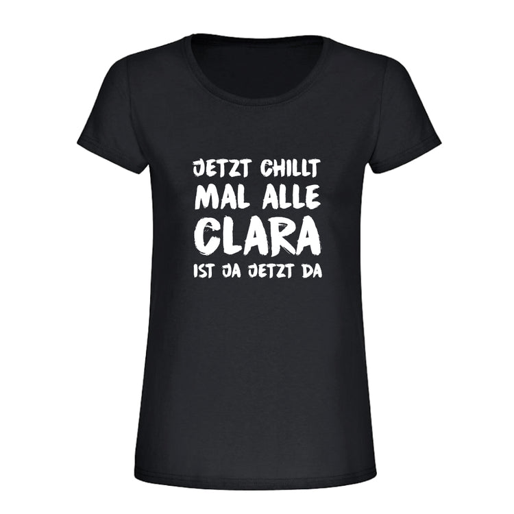 Personalisiertes Damen T-Shirt Jetzt chillt mal alle!
