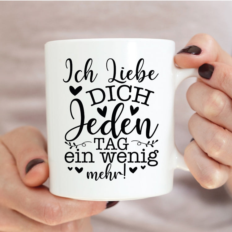 Tasse Ich liebe dich jeden Tag mehr