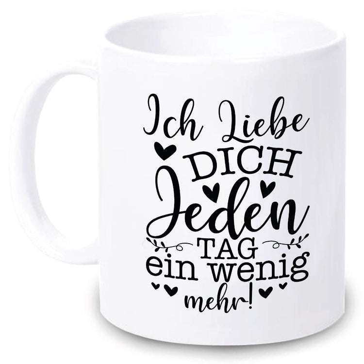 Tasse Ich liebe dich jeden Tag mehr