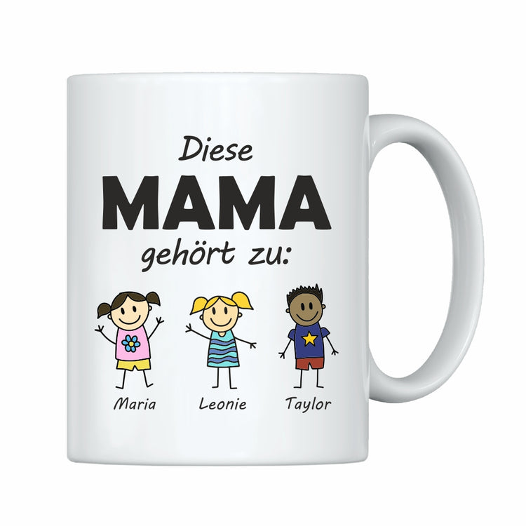 Tasse Diese Mama gehört zu